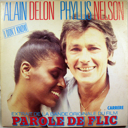 Alain Delon & Phyllis Nelson - I Don't Know - Extraits de la Bande Originale Du Film " Parole de Flic " 42092 Vinyl Singles Vinyl Goed / Hoes Goed