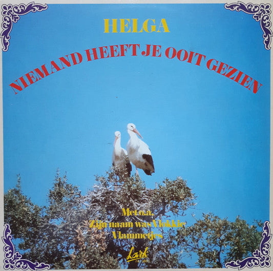 Helga - Niemand Heeft Je Ooit Gezien (LP) Vinyl LP Vinyl Zeer Goed / Hoesje Goed "VINYLSINGLES.NL"