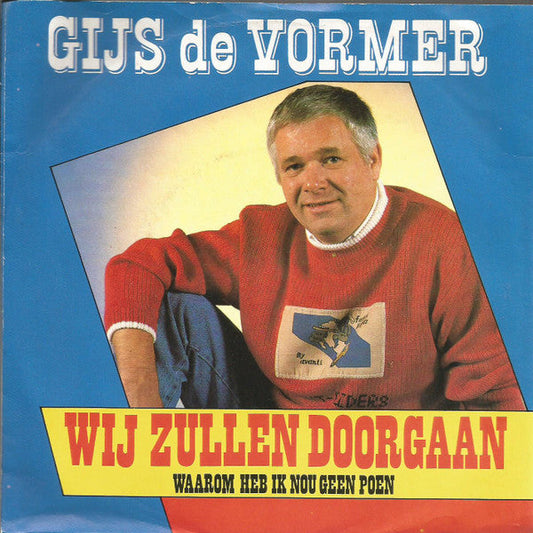 Gijs de Vormer - Wij Zullen Doorgaan 32663