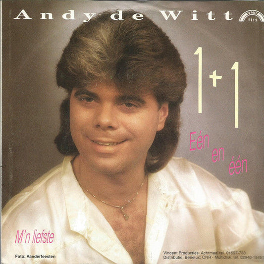 Andy de Witt - Één En Één Vinyl Singles Vinyl Zeer Goed / Hoesje Goed "VINYLSINGLES.NL"
