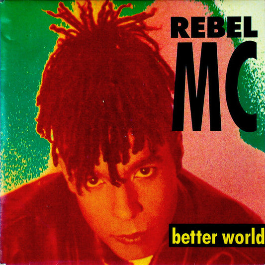 Rebel MC - Bessere Welt 20341