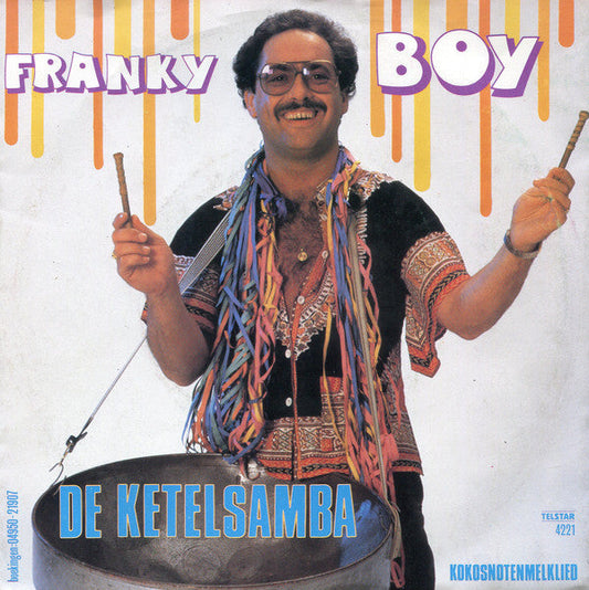 Franky Boy - De Ketelsamba (B-Keus) Vinyl Singles Vinyl Goed / Hoesje Slecht "VINYLSINGLES.NL"