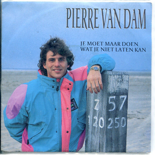 Pierre van Dam - Du musst einfach tun, was du nicht lassen kannst 25663
