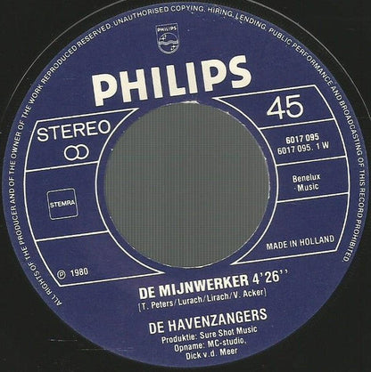 Havenzangers - De Mijnwerker 43448 Vinyl Singles Vinyl Zeer Goed / Hoesje Goed "VINYLSINGLES.NL"