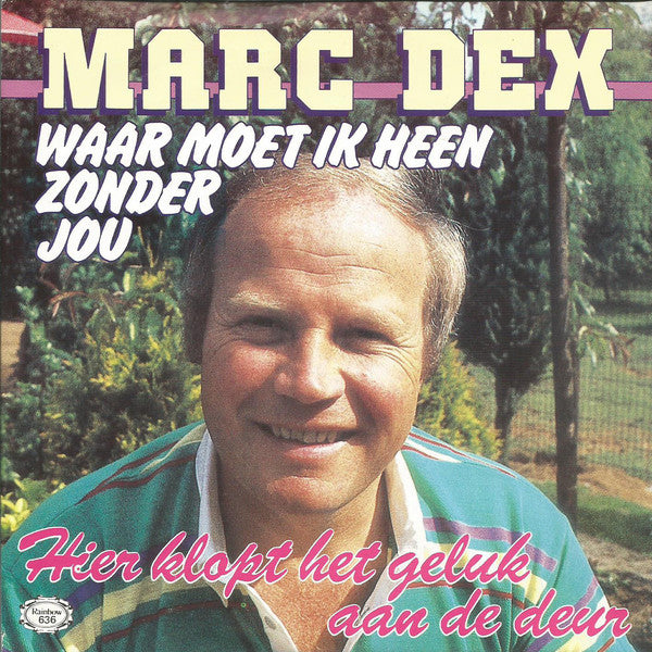 Marc Dex - Wohin gehe ich ohne dich? 39951