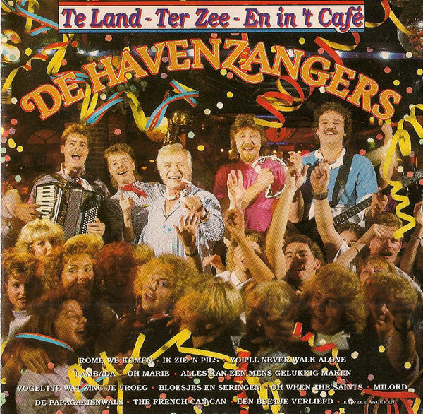 Havenzangers - Te Land - Ter Zee - En In 'T Cafe (LP) 46940 Vinyl LP JUKEBOXSINGLES.NL   