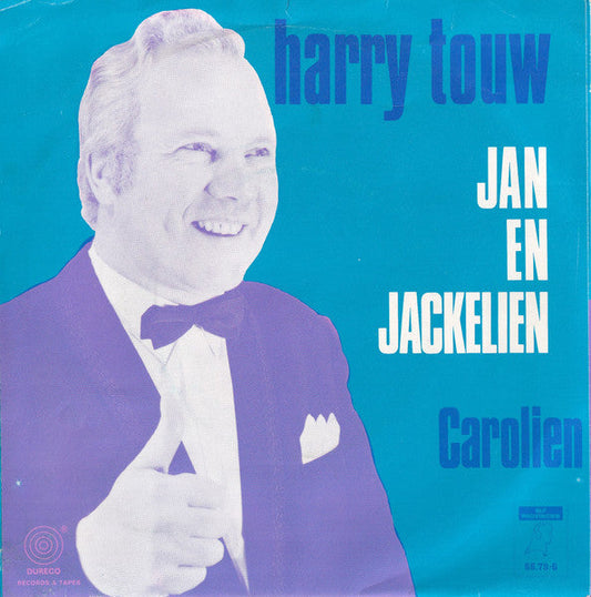 Harry Touw - Jan En Jackelien Vinyl Singles Vinyl Zeer Goed / Hoesje Goed "VINYLSINGLES.NL"
