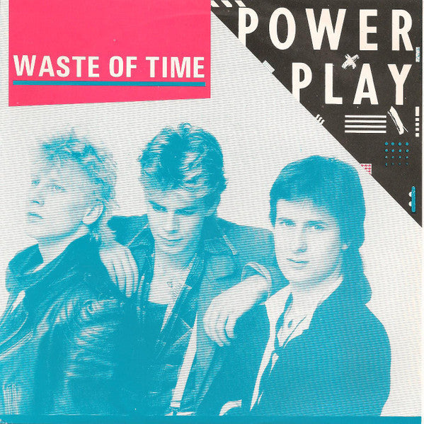 Powerplay - Waste Of Time 38655