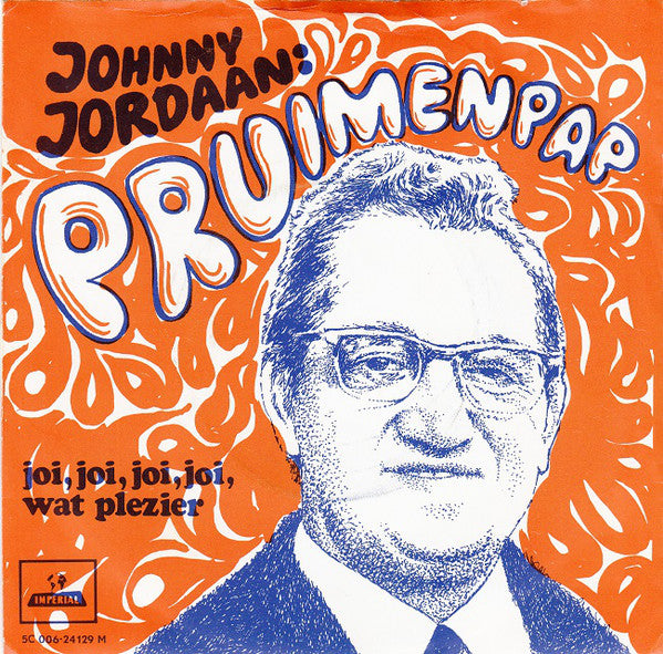 Johnny Jordaan - Pruimenpap 43354 Vinyl Singles Vinyl Goed / Hoes Goed