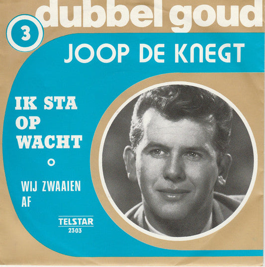 Joop de Knegt - Ik Sta Op Wacht 37565 Vinyl Singles Vinyl Goed / Hoes Goed