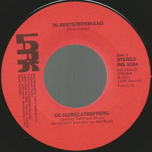 Horecatreffers - Maling Aan De Aktie... Neem 'N Taxi Vinyl Singles Vinyl Zeer Goed / Hoesje Generic "VINYLSINGLES.NL"