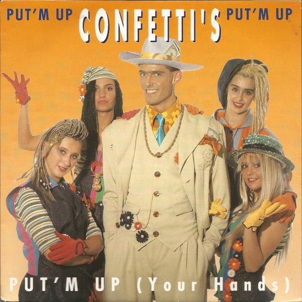 Confetti's - Put'm Up (Your Hands) 42047 Vinyl Singles Vinyl Goed / Hoes Goed