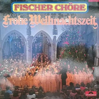 Fischer Chöre – Frohe Weihnachtszeit (LP) 45278