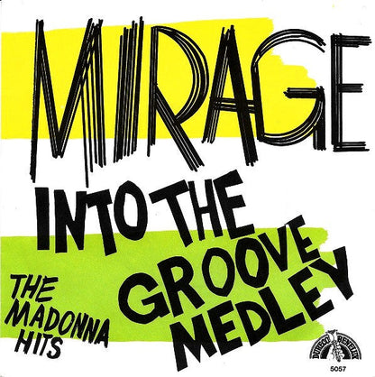 Mirage - Into The Groove Medley 18216