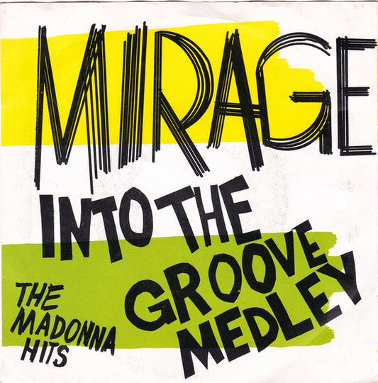Mirage - Into The Groove Medley 18216