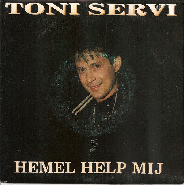 Tony Servi - Hemel Help Mij Vinyl Singles Vinyl Goed / Hoes Goed
