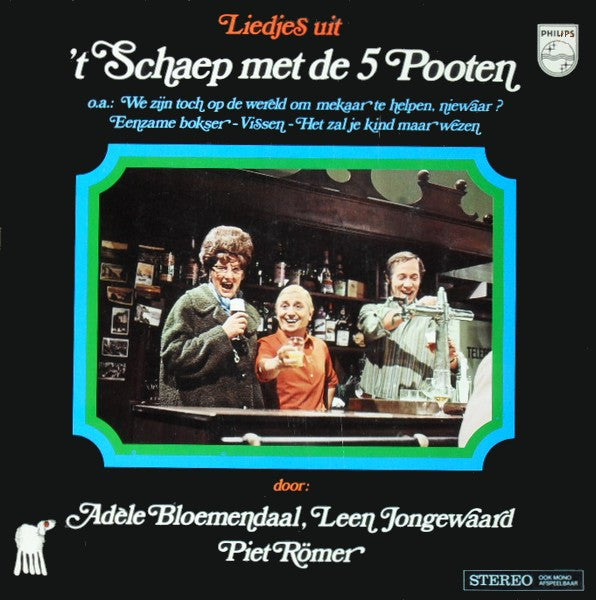 Adèle Bloemendaal, Leen Jongewaard, Piet Römer - Liedjes Uit 't Schaep Met De 5 Pooten (LP) 52262 Vinyl LP Vinyl Goed / Hoes Goed