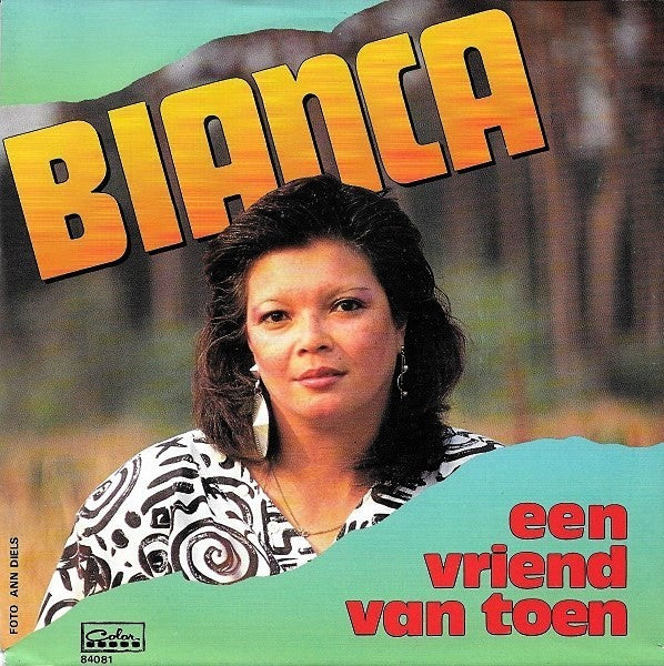 Bianca - Een Vriend van Toen 15093 Vinyl Singles Vinyl Zeer Goed / Hoesje Goed "VINYLSINGLES.NL"