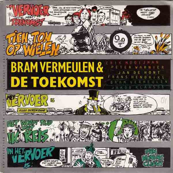 Bram Vermeulen And The Future - Ten Tons On Wheels 40204