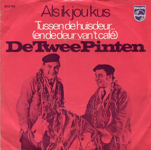 Twee Pinten - Als Ik Jou Kus 40891 Vinyl Singles Vinyl Goed / Hoes Goed