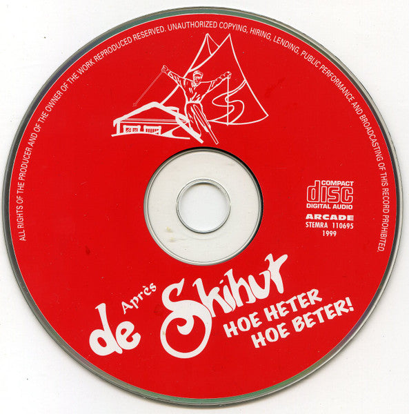 Various - De Après Skihut - Hoe Heter Hoe Beter (CD) 70898 Compact Disc Goede Staat