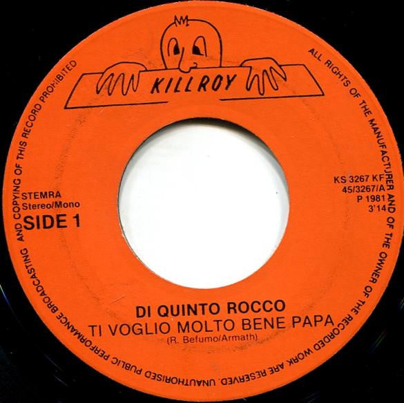 Di Quinto Rocco - Ti Voglio Molto Bene Papa 41330 Vinyl Singles Vinyl Zeer Goed / Hoesje Goed "VINYLSINGLES.NL"