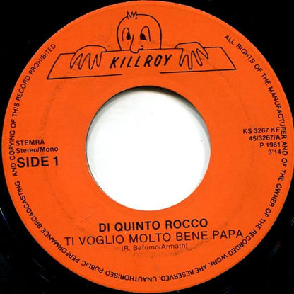 Di Quinto Rocco - Ti Voglio Molto Bene Papa 41330 Vinyl Singles Vinyl Zeer Goed / Hoesje Goed "VINYLSINGLES.NL"