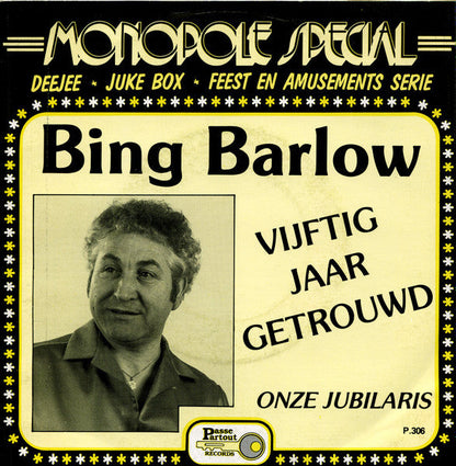 Bing Barlow - Fünfzig Jahre Ehe 40287