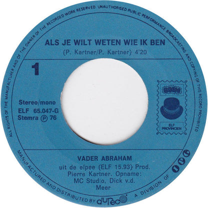 Vader Abraham - Als Je Wilt Weten Wie Ik Ben 41536 Vinyl Singles Vinyl Goed / Hoes Generic