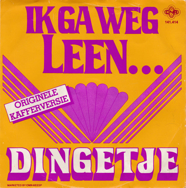 Dingetje - Ik Ga Weg Leen... 26238 Vinyl Singles Vinyl Zeer Goed / Hoesje Goed "VINYLSINGLES.NL"