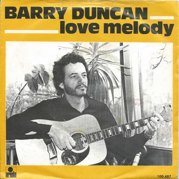 Barry Duncan - Love Melody 42039 Vinyl Singles Vinyl Goed / Hoes Goed