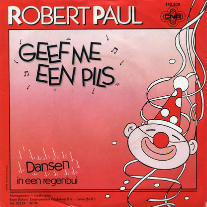 Robert Paul - Geef Me Een Pils 41462 Vinyl Singles Vinyl Goed / Hoes Goed