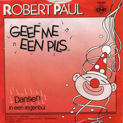 Robert Paul - Geef Me Een Pils 41462 Vinyl Singles Vinyl Goed / Hoes Goed