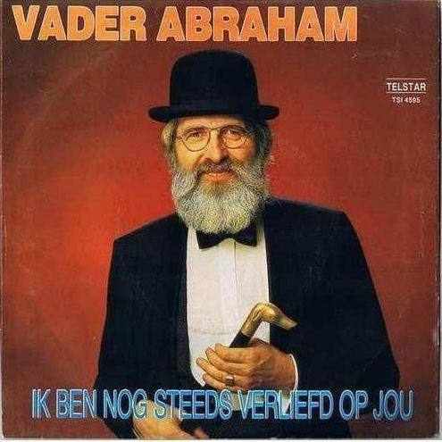 Vader Abraham - Ik Ben Nog Steeds Verliefd Op Jou 23396 Vinyl Singles Vinyl Goed / Hoes Goed