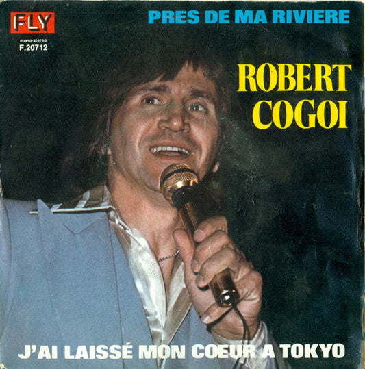 Robert Cogoi - Près De Ma Rivière 10173