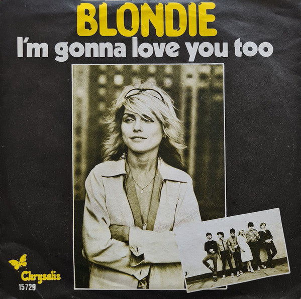 Blondie - I'm Gonna Love You Too 38789 Vinyl Singles Vinyl Goed / Hoes Goed
