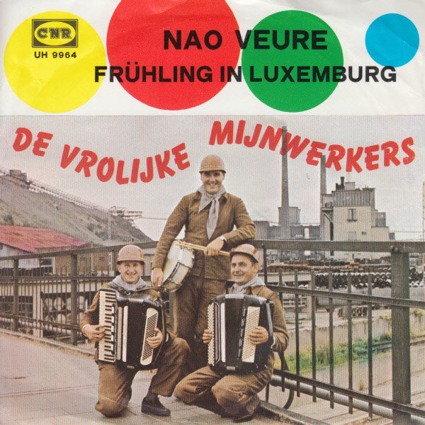 Vrolijke Mijnwerkers - Nao Veure 41755 Vinyl Singles Vinyl Goed / Hoes Goed