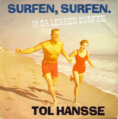 Tol Hansse – Surfen, Surfen. Ich gehe surfen 33153