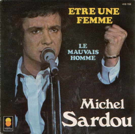 Michel Sardou - Etre Une Femme 04399