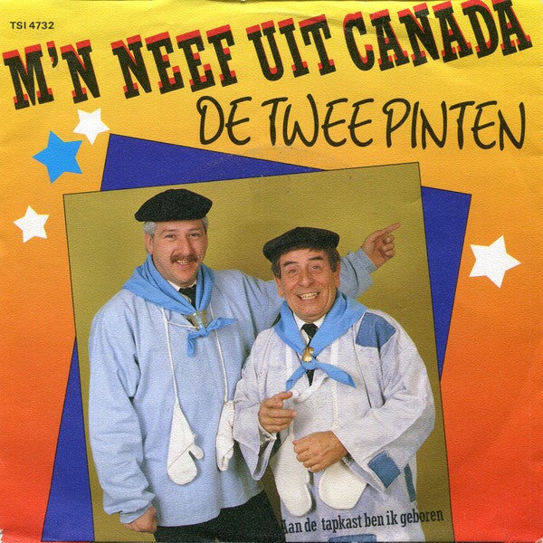 Twee Pinten - M'n Neef Uit Canada 42197 Vinyl Singles Vinyl Goed / Hoes Goed