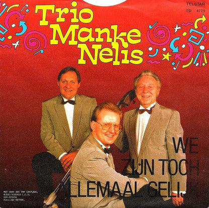 Trio Manke Nelis - Wir sind alle gleich 31747