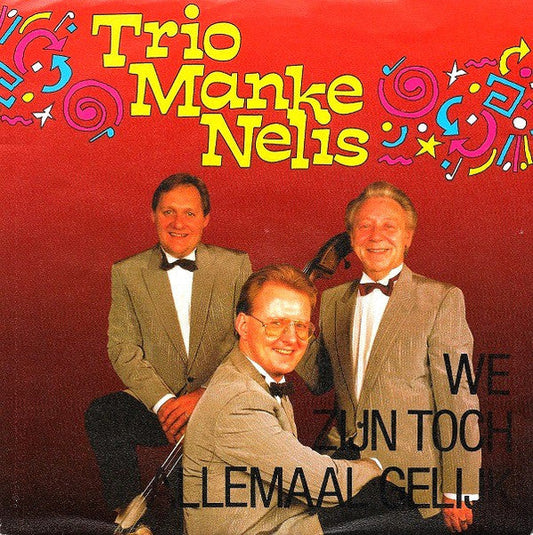 Trio Manke Nelis - Wir sind alle gleich 31747