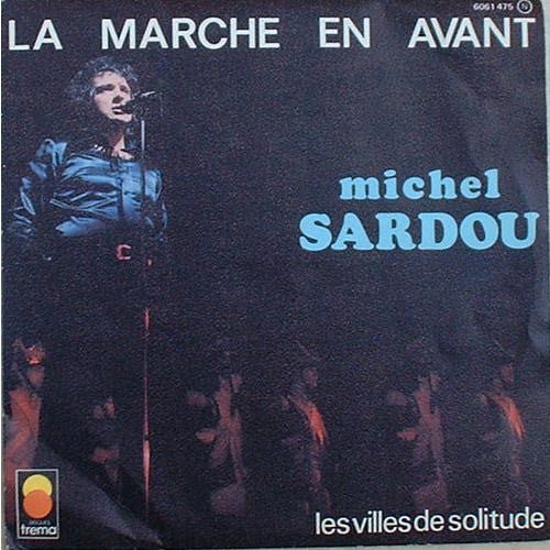 Michel Sardou - La Marche En Avant 02966