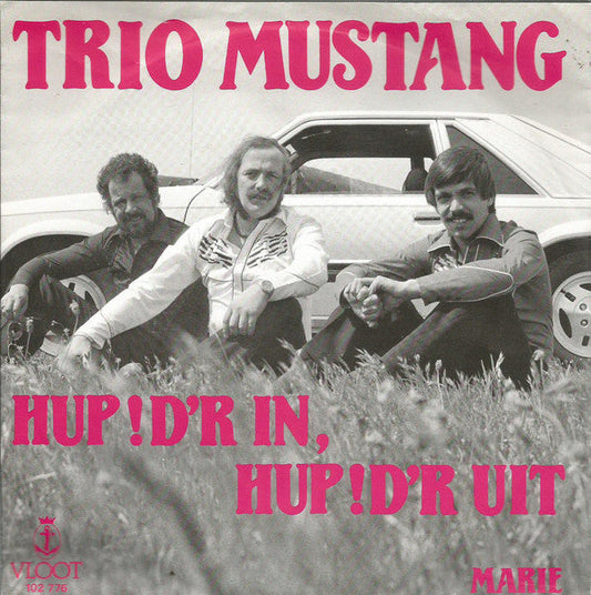 Trio Mustang – Hop! Steig ein, Hopp! Raus da 28325