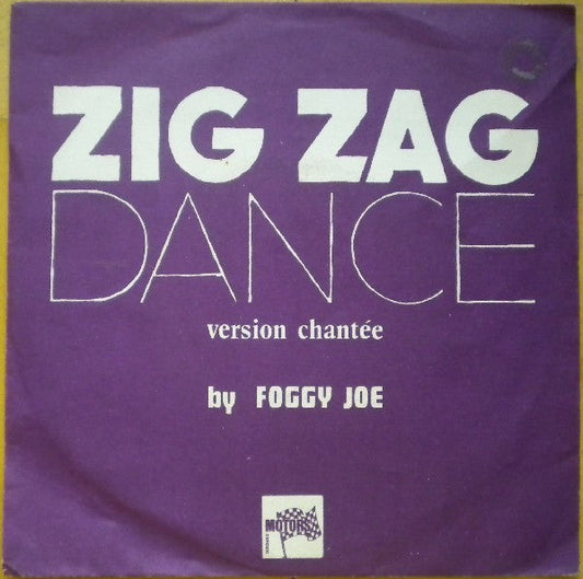 Foggy Joe - Zig Zag Dance 18012