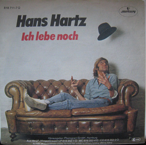 Hans Hartz - Ich Lebe Noch Vinyl Singles Vinyl Zeer Goed / Hoesje Goed "VINYLSINGLES.NL"