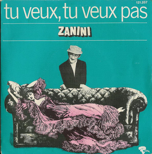 Marcel Zanini - Tu Veux, Tu Veux Pas 23939