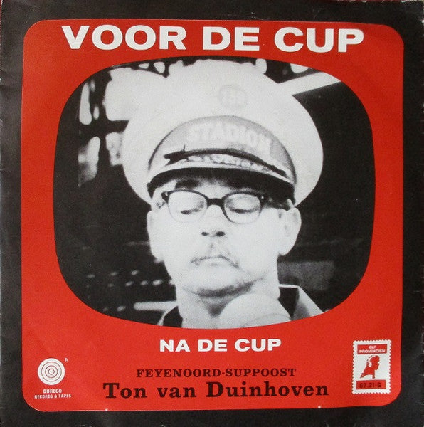 Ton Van Duinhoven - Voor De Cup 05274 Vinyl Singles Vinyl Goed / Hoes Goed