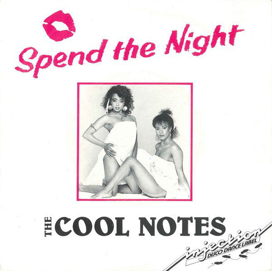 Cool Notes - Spend Night 40838 Vinyl Singles Vinyl Zeer Goed / Hoesje Goed "VINYLSINGLES.NL"