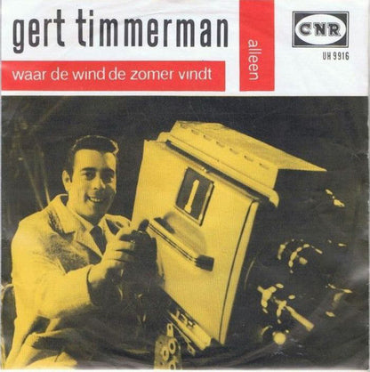 Gert Timmerman - Waar De Wind De Zomer Vindt Vinyl Singles Vinyl Zeer Goed / Hoesje Goed "VINYLSINGLES.NL"